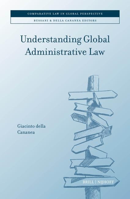 Understanding Global Administrative Law