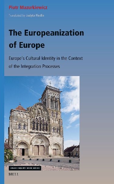 The Europeanization of Europe: Europe's Cultural Identity in the Context of the Integration Processes