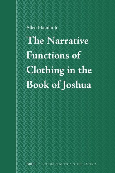 The Narrative Functions of Clothing in the Book of Joshua