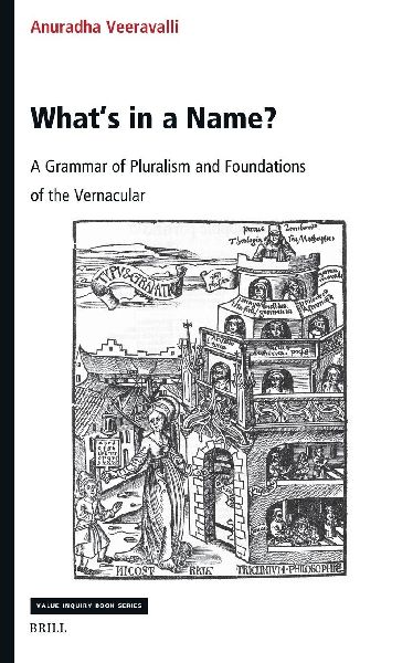 What's in a Name? a Grammar of Pluralism and Foundations of the Vernacular