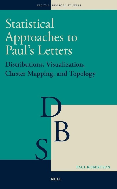 Statistical Approaches to Paul's Letters: Distributions, Visualization, Cluster Mapping, and Topology