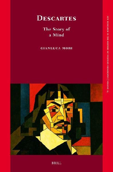 Descartes: The Story of a Mind