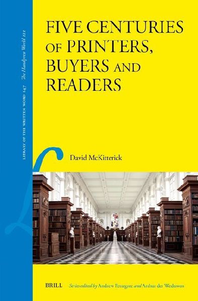 Five Centuries of Printers, Buyers and Readers