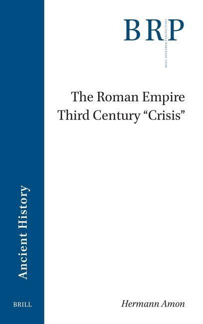The Roman Empire Third Century Crisis