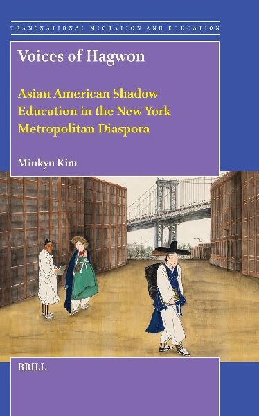 Voices of Hagwon: Asian American Shadow Education in the New York Metropolitan Diaspora