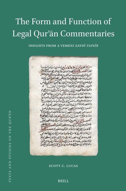 The Form and Function of Legal Qur¿¿n Commentaries
