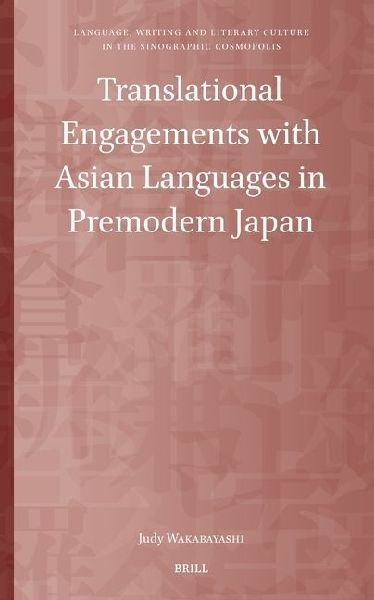Translational Engagements with Asian Languages in Premodern Japan