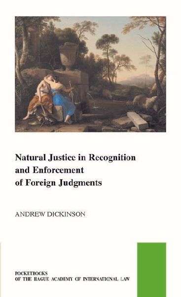 Natural Justice in Recognition and Enforcement of Foreign Judgments