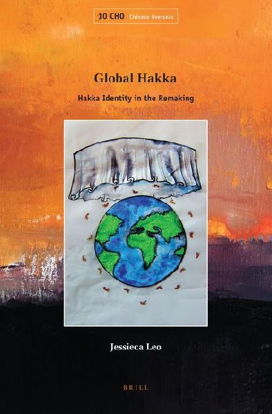 Global Hakka: Hakka Identity in the Remaking