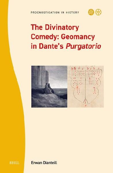 The Divinatory Comedy: Geomancy in Dantes Purgatorio