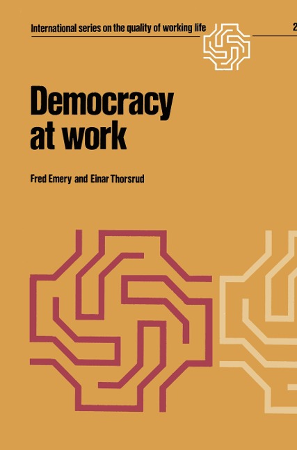 Democracy at Work: The Report of the Norwegian Industrial Democracy Program