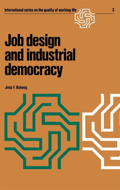 Job Design and Industrial Democracy: The Case of Norway