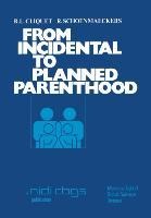 From incidental to planned parenthood: Results of the Second National Fertility Survey in Belgium