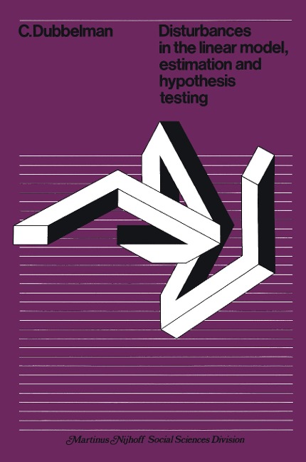 Disturbances in the linear model, estimation and hypothesis testing: Estimation and Hypothesis Testing