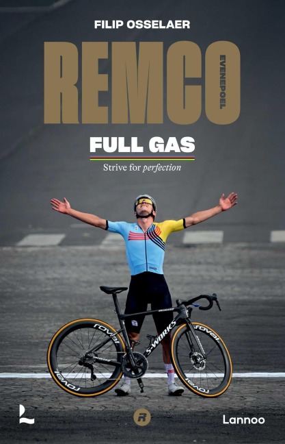 Remco Evenepoel Full Gas: Strive for perfection