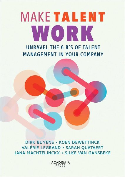 Make Talent Work: Unravel the 6 B's of Talent Management in Your Company