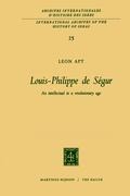 Louis-Philippe de Ségur: An Intellectual in a Revolutionary Age