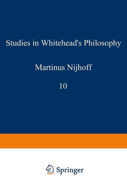 Studies in Whiteheads Philosophy
