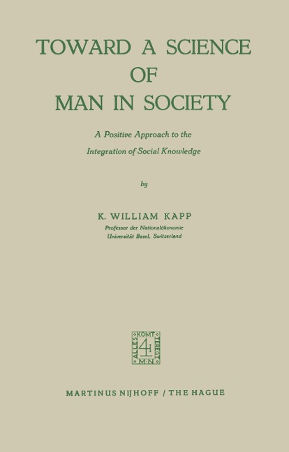 Toward a Science of Man in Society: A Positive Approach to the Integration of Social Knowledge