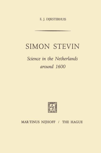 Simon Stevin: Science in the Netherlands around 1600