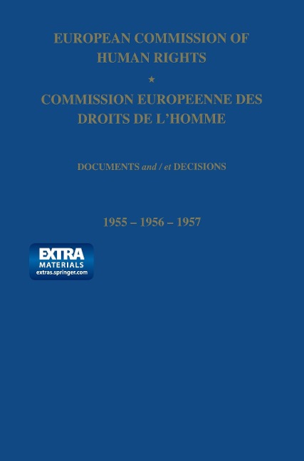 European Commission of Human Rights / Commission Europeenne des Droits de LHomme: Documents and / et Decisions