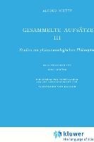 Gesammelte Aufsätze III: Studien zur phänomenologischen Philosophie