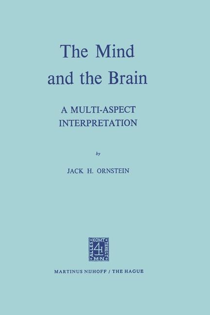 The Mind and the Brain: A Multi-Aspect Interpretation