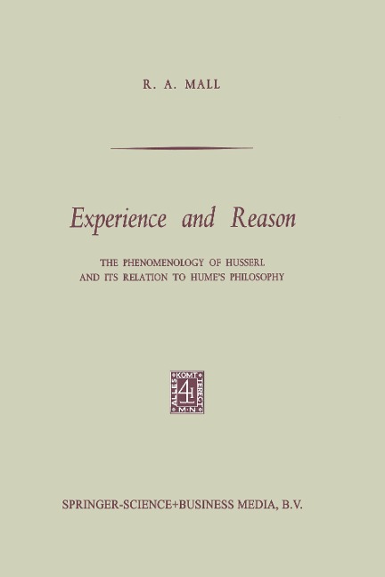 Experience and Reason: The Phenomenology of Husserl and its Relation to Humes Philosophy