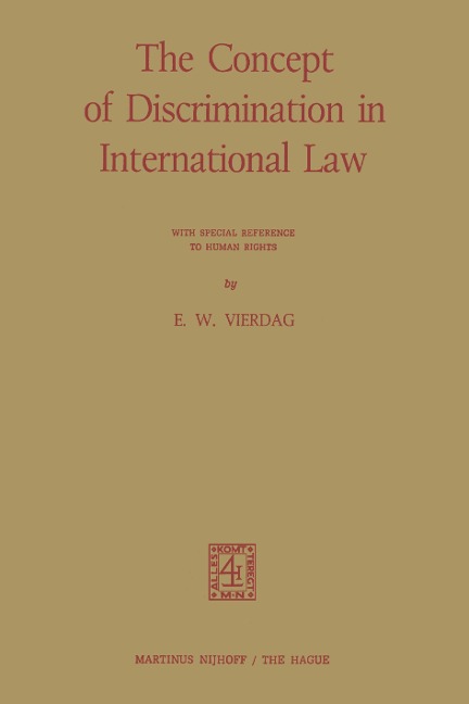 The Concept of Discrimination in International Law: With Special Reference to Human Rights