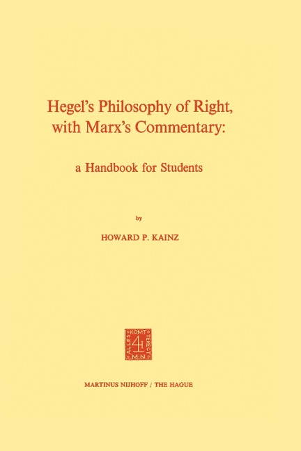 Hegels Philosophy of Right, with Marxs Commentary: A Handbook for Students
