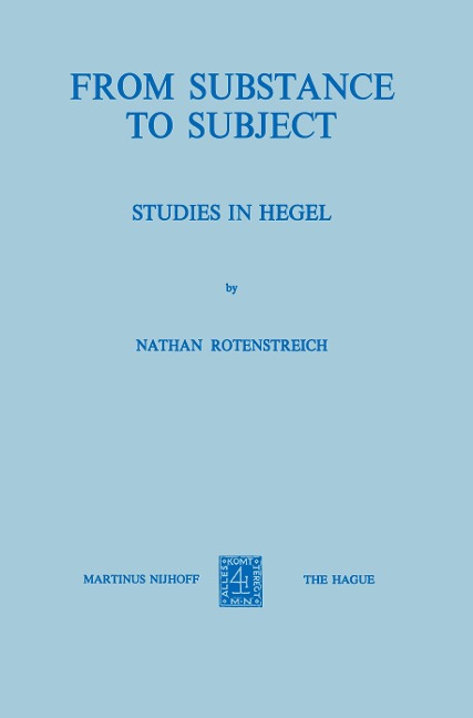 From Substance to Subject: Studies in Hegel