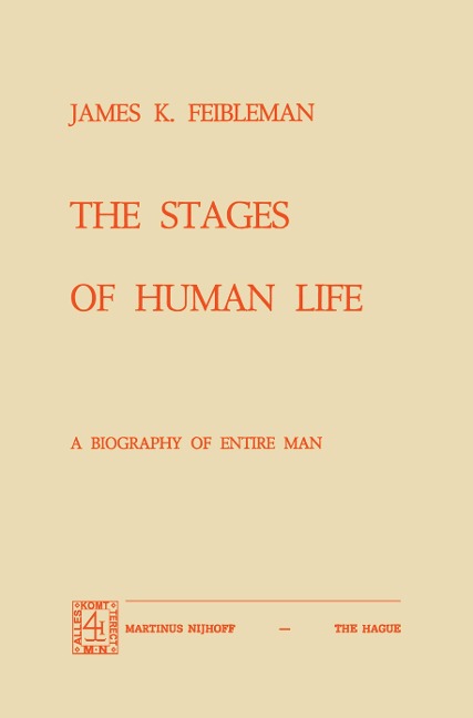 The Stages of Human Life: A Biography of Entire Man