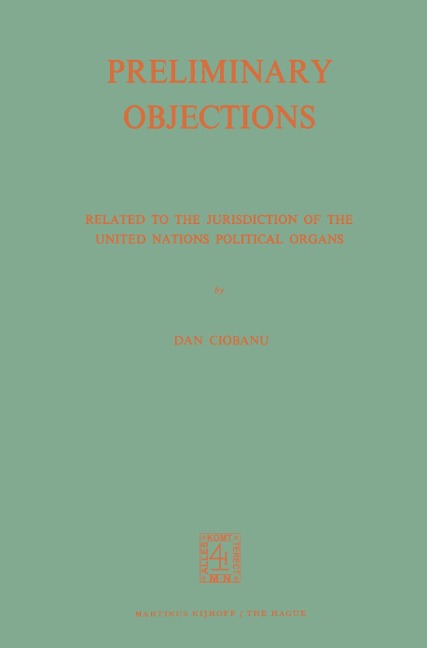 Preliminary Objections: Related to the Jurisdiction of the United Nations Political Organs
