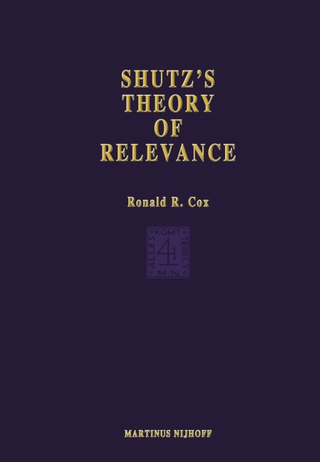 Schutzs Theory of Relevance: A Phenomenological Critique