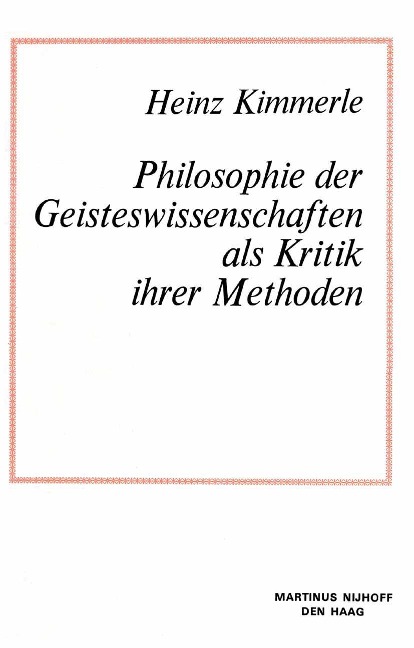 Philosophie Der Geisteswissenschaften ALS Kritik Ihrer Methoden