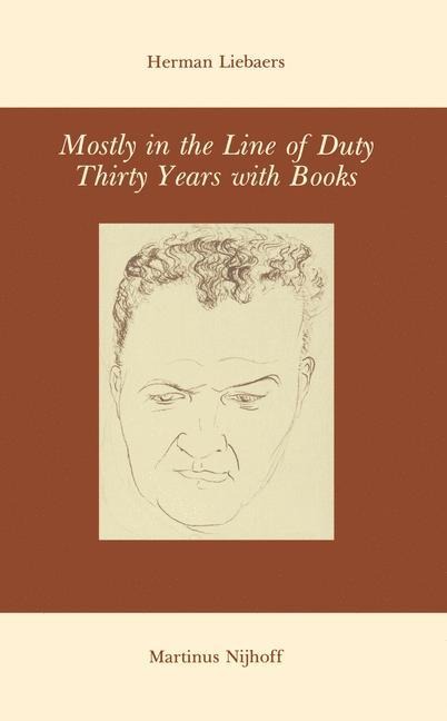 Mostly in the Line of Duty: Thirty Years with Books