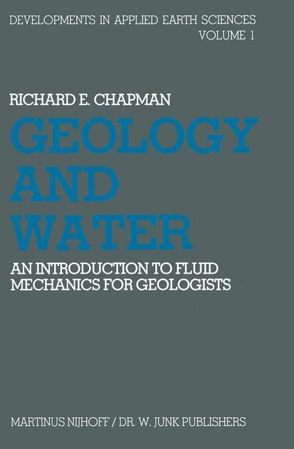 Geology and Water: An Introduction to Fluid Mechanics for Geologists