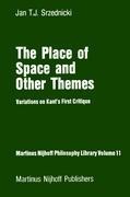 The Place of Space and Other Themes: Variations on Kants First Critique