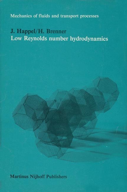 Low Reynolds number hydrodynamics: with special applications to particulate media