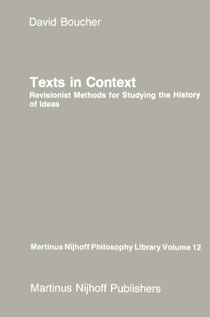 Texts in Context: Revisionist Methods for Studying the History of Ideas