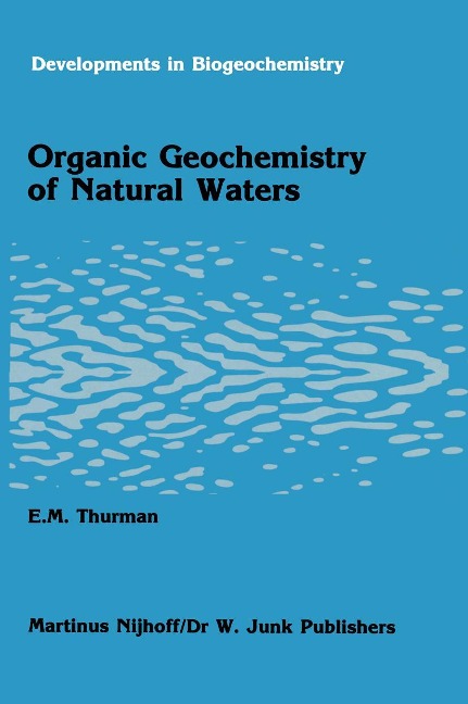 Organic Geochemistry of Natural Waters