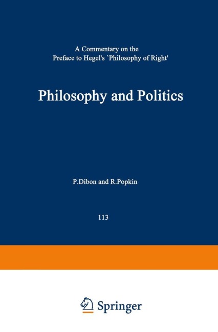 Philosophy and Politics: A Commentary on the Preface to Hegels Philosophy of Right