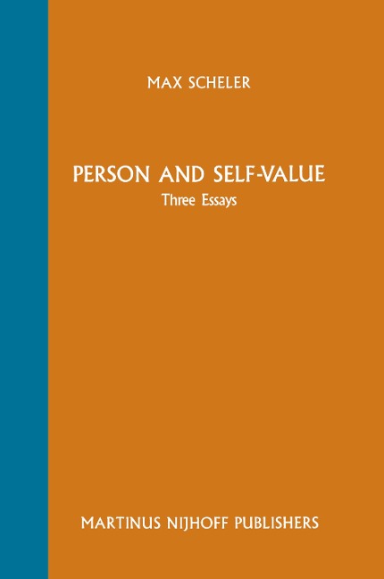 Person and Self-Value: Three Essays