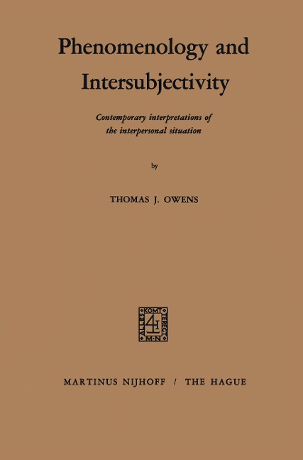 Phenomenology and Intersubjectivity: Contemporary Interpretations of the Interpersonal Situation