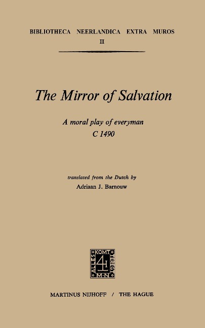 The Mirror of Salvation: A Moral Play of Everyman c. 1490