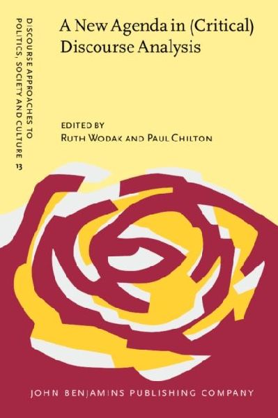 A New Agenda in (Critical) Discourse Analysis: Theory, methodology and interdisciplinarity