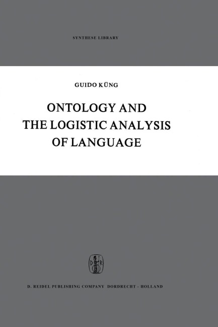 Ontology and the Logistic Analysis of Language: An Enquiry into the Contemporary Views on Universals