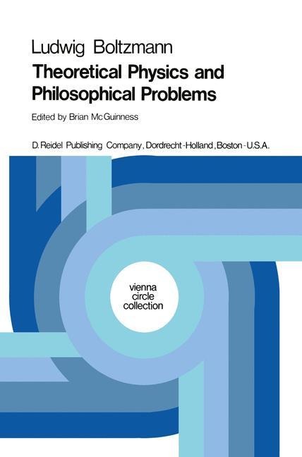 Theoretical Physics and Philosophical Problems: Selected Writings