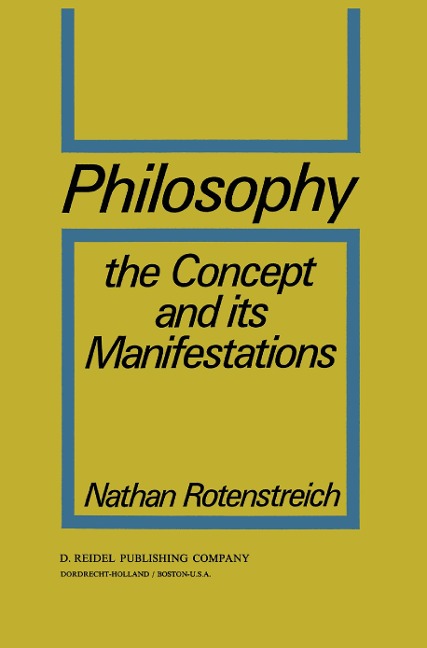 Philosophy: The Concept and its Manifestations