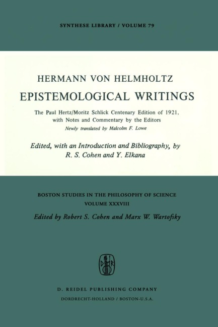 Epistemological Writings: The Paul Hertz/Moritz Schlick centenary edition of 1921, with notes and commentary by the editors